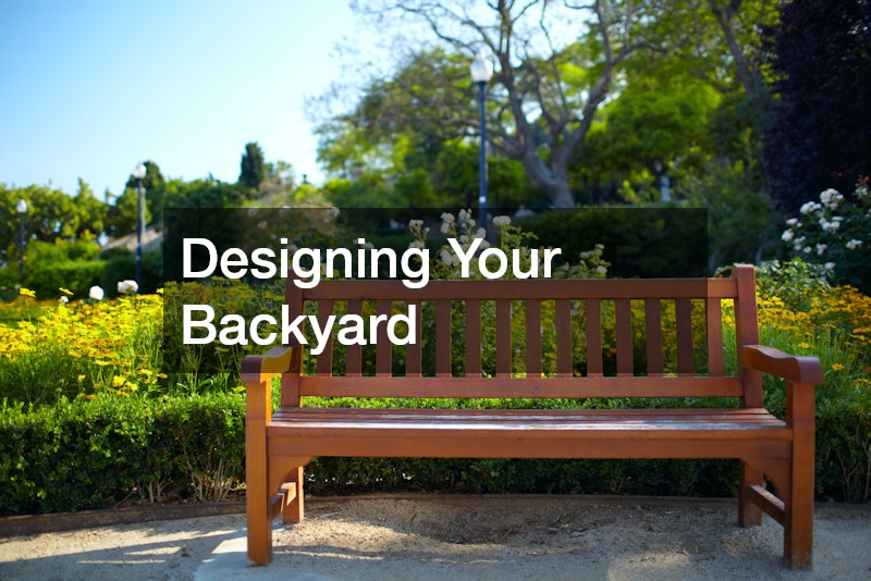 Designing Your Backyard
