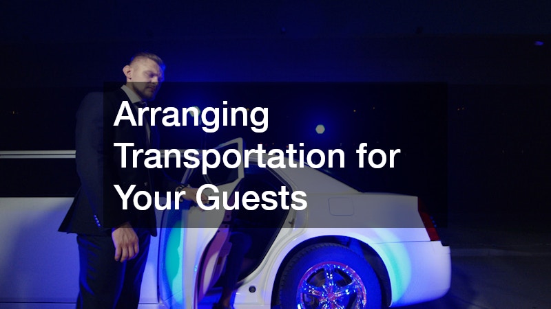 Arranging Transportation for Your Guests