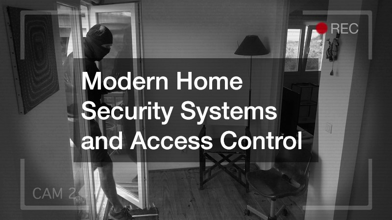Modern Home Security Systems and Access Control