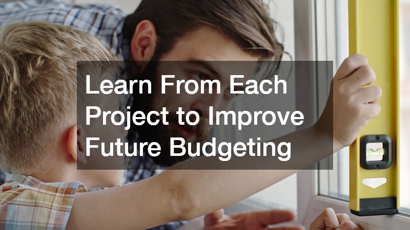 Learn From Each Project to Improve Future Budgeting