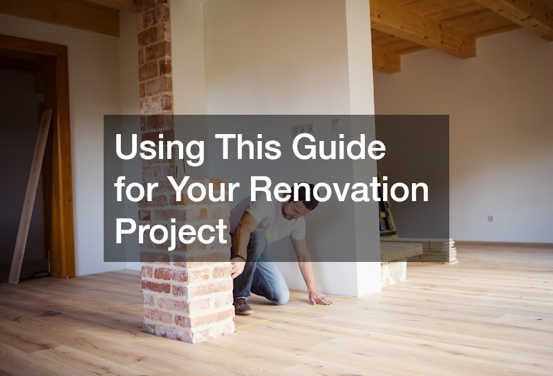 Using This Guide for Your Renovation Project