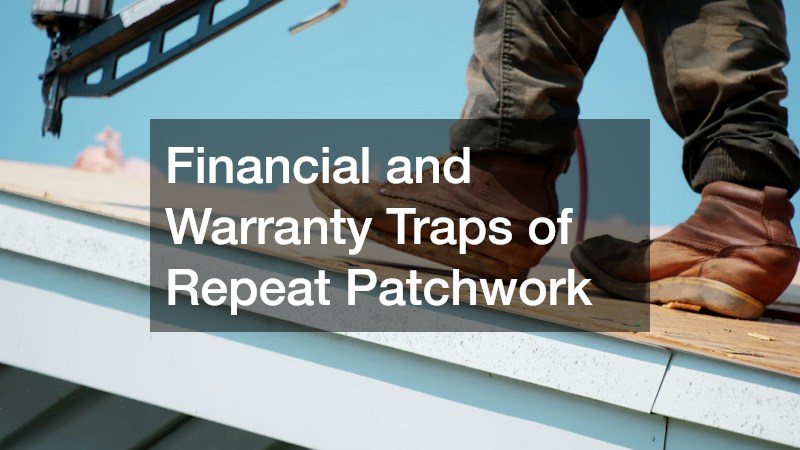 Financial and Warranty Traps of Repeat Patchwork