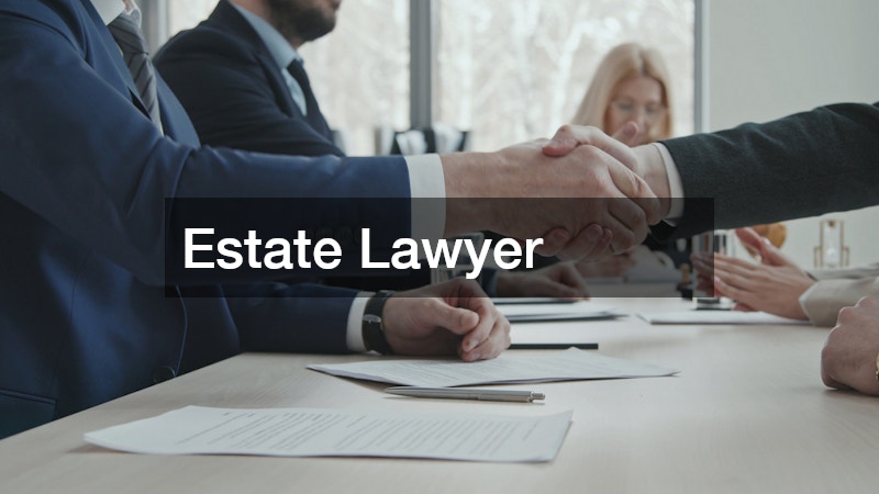 Estate Lawyer