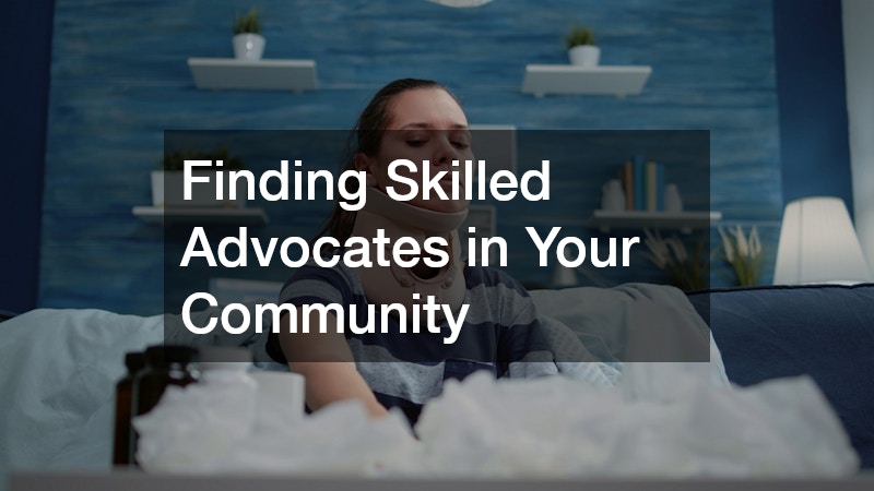 Finding Skilled Advocates in Your Community