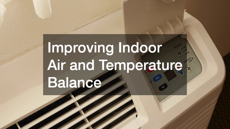 Improving Indoor Air and Temperature Balance
