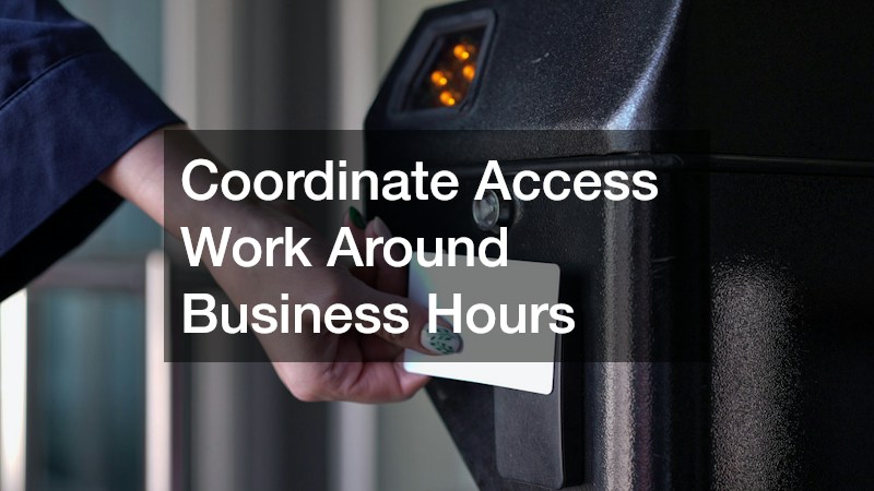 Coordinate Access Work Around Business Hours