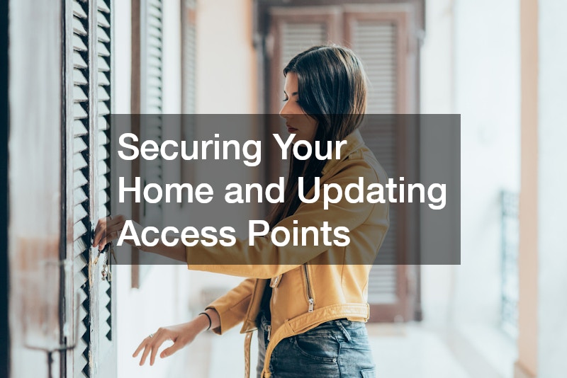 Securing Your Home and Updating Access Points