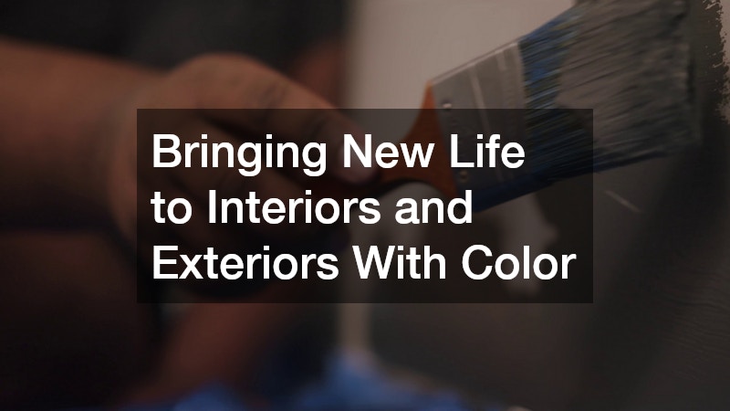 Bringing New Life to Interiors and Exteriors With Color