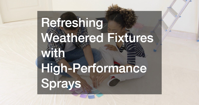 Refreshing Weathered Fixtures with High-Performance Sprays