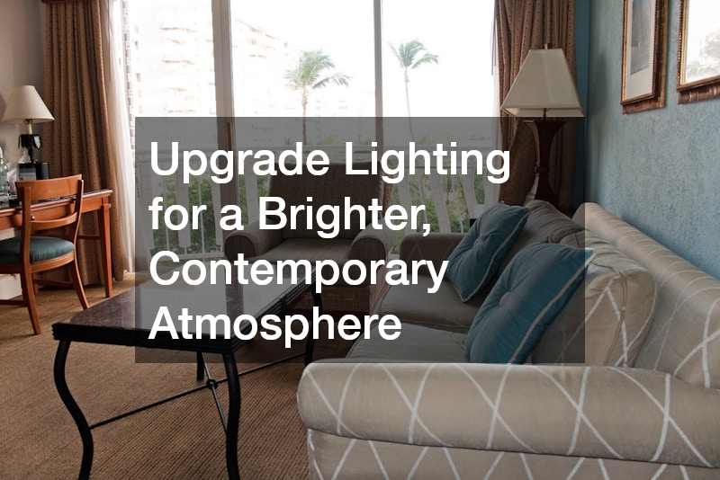 Upgrade Lighting for a Brighter, Contemporary Atmosphere