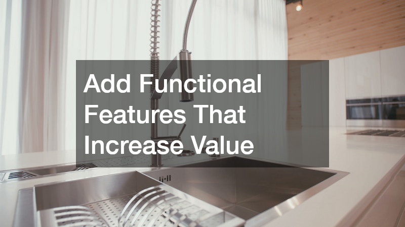 Add Functional Features That Increase Value