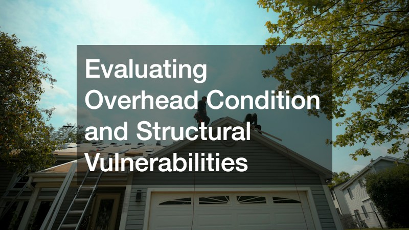 Evaluating Overhead Condition and Structural Vulnerabilities