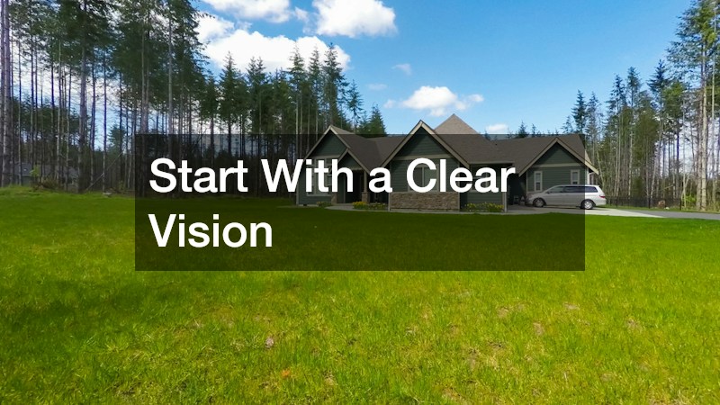 Start With a Clear Vision