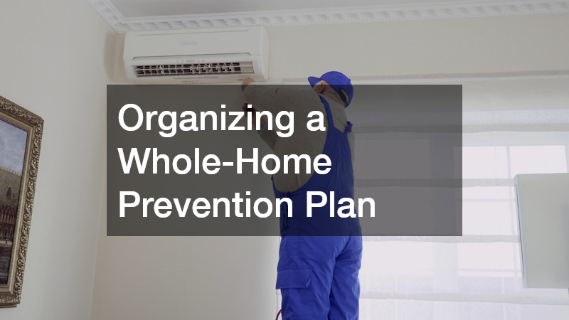 Organizing a Whole-Home Prevention Plan