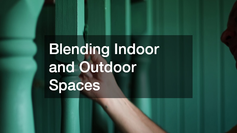 Blending Indoor and Outdoor Spaces