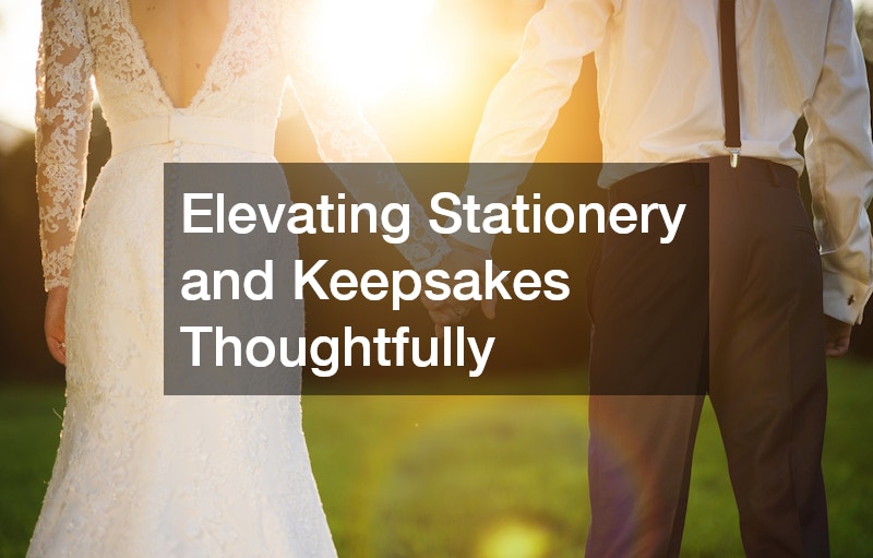 Elevating Stationery and Keepsakes Thoughtfully