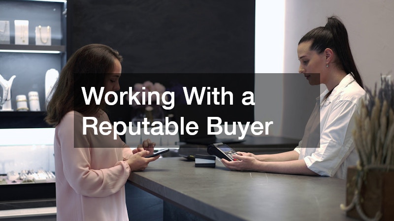 Working With a Reputable Buyer