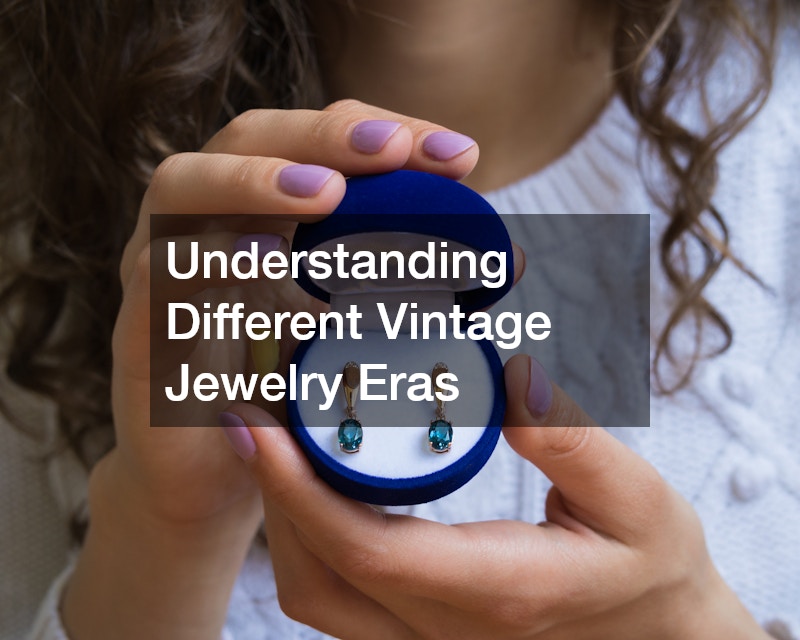 Understanding Different Vintage Jewelry Eras
