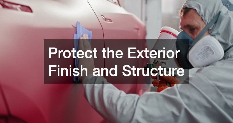 Protect the Exterior Finish and Structure