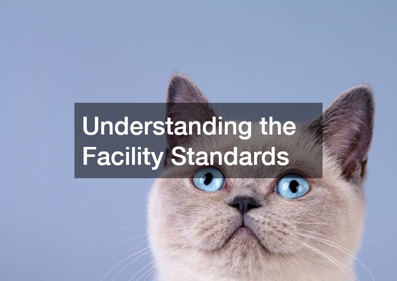 Understanding the Facility Standards