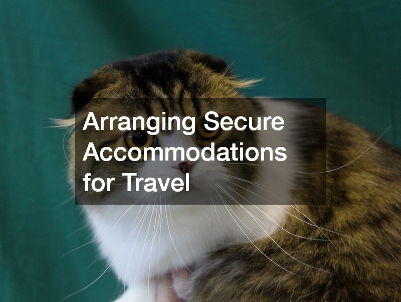 Arranging Secure Accommodations for Travel