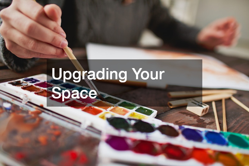 Upgrading Your Space
