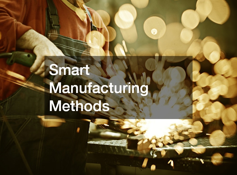 Smart Manufacturing Methods