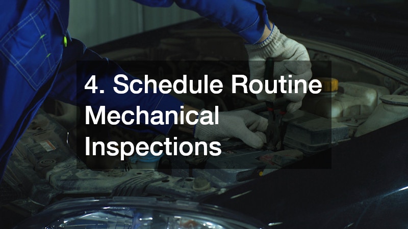 4. Schedule Routine Mechanical Inspections