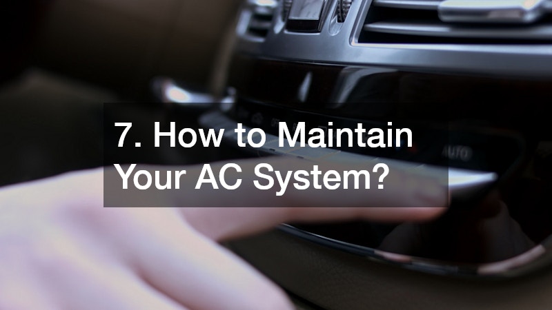 7. How to Maintain Your AC System?