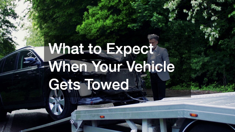 What to Expect When Your Vehicle Gets Towed