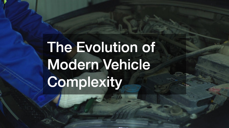 The Evolution of Modern Vehicle Complexity
