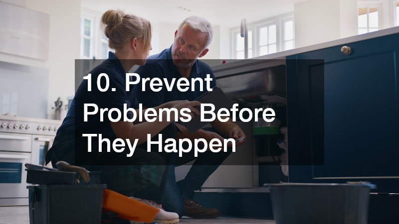 10. Prevent Problems Before They Happen