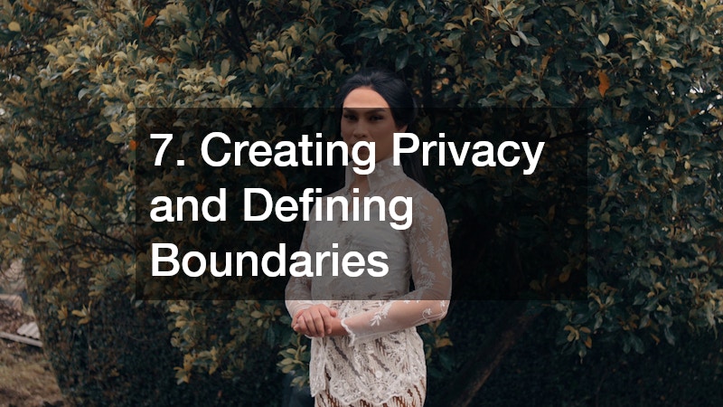 7. Creating Privacy and Defining Boundaries
