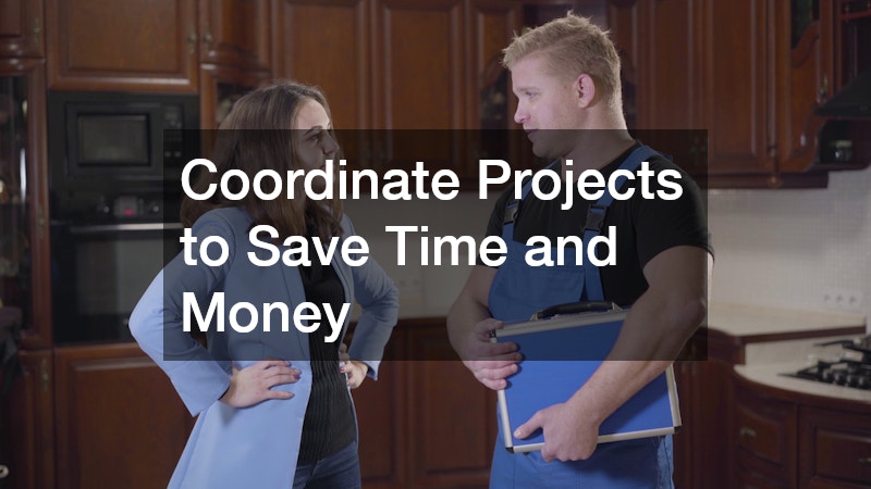 Coordinate Projects to Save Time and Money