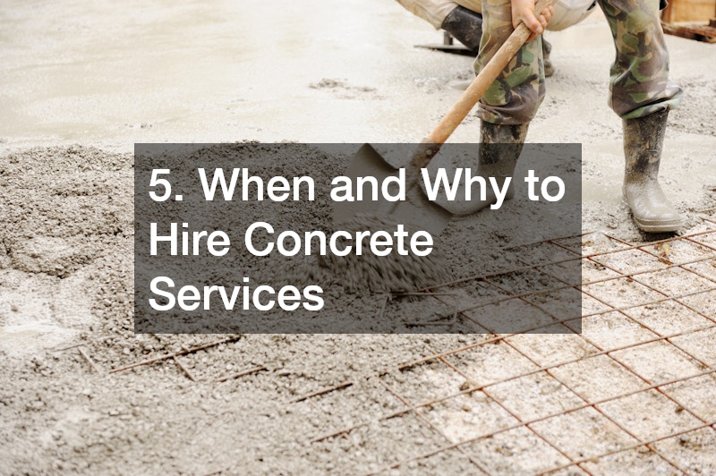 5. When and Why to Hire Concrete Services