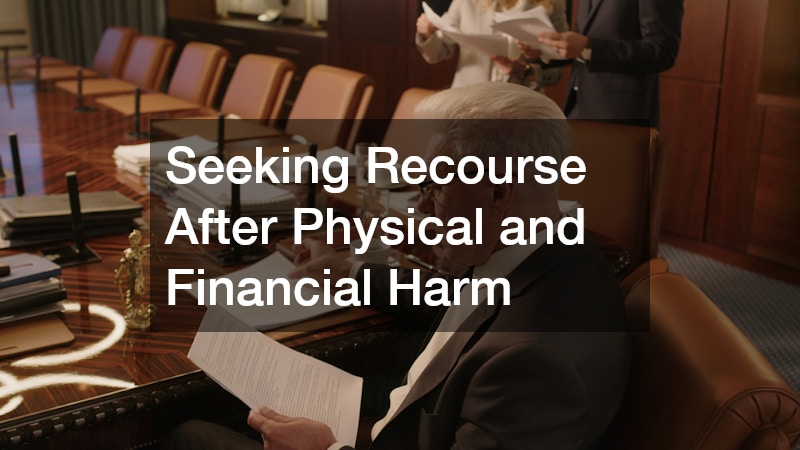 Seeking Recourse After Physical and Financial Harm