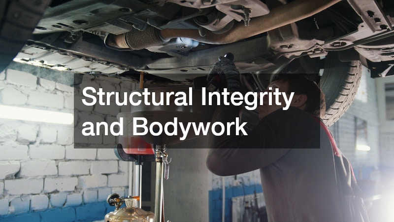 Structural Integrity and Bodywork