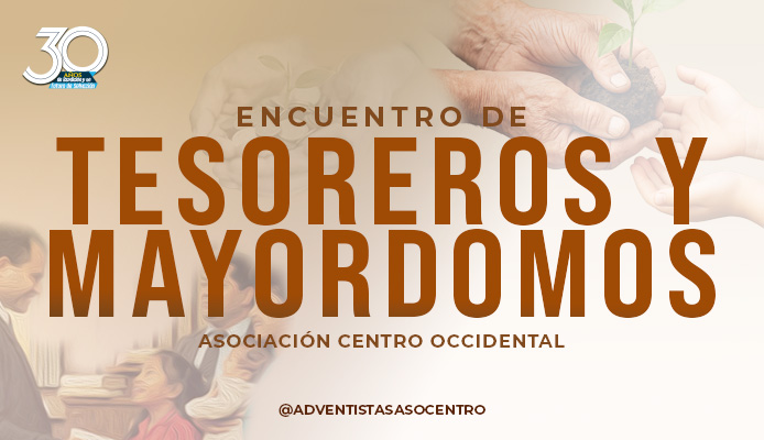 Encuentro de Tesorería y Mayordomía – Asociación Centro Occidental